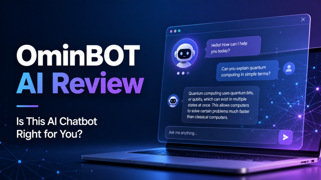 OminBOT AI Review: Is This ChatGPT-Like Super AI Chatbot Right for You?